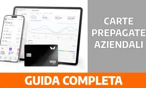A black Visa debit card and a tablet displaying financial data and charts. Text reads "CARTE PREPAGATE AZIENDALI GUIDA COMPLETA".