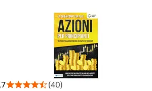 Copertina libro "Azioni per principianti": cosa sono le azioni spiegazione semplice, con pile di monete d'oro e grafico azionario.