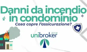 Danni da incendio in condominio: scopri cosa copre l'assicurazione condominio. Logo Unibroker.