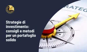 Bussola dorata su "Strategie di investimento", per diversificare investimenti e costruire un portafoglio solido.