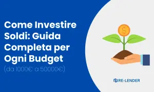 Guida completa su dove investire soldi, da 1000€ a 50000€. Una mano offre terra con una piantina che cresce, con una moneta d'oro in cima.