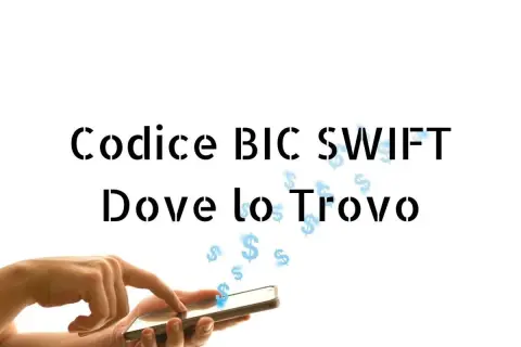 Mano che usa smartphone, con testo "Codice BIC SWIFT Dove lo Trovo" e simboli del dollaro che fluttuano.