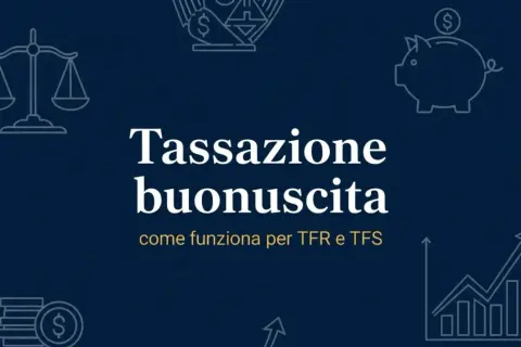 Tassazione buonuscita: come funziona per il TFR in banca. Icone di bilancia, salvadanaio, monete e grafico.