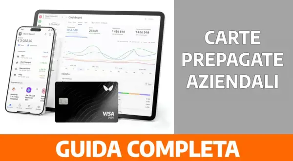 A black Visa debit card and a tablet displaying financial data and charts. Text reads "CARTE PREPAGATE AZIENDALI GUIDA COMPLETA".