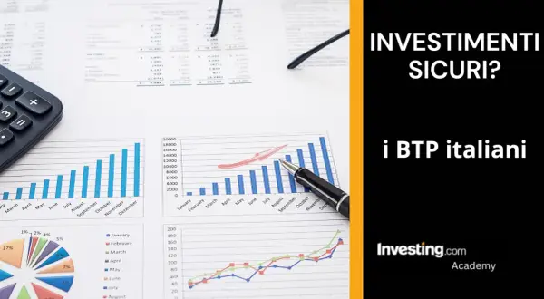 Grafici finanziari, calcolatrice e penna indicano come investire oggi nei BTP italiani per rendimenti sicuri.