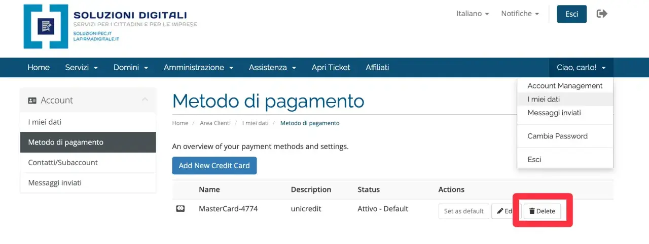 Pagina "Metodo di pagamento" con un pulsante "Delete" evidenziato, per rimuovere un accredito su carta di credito.