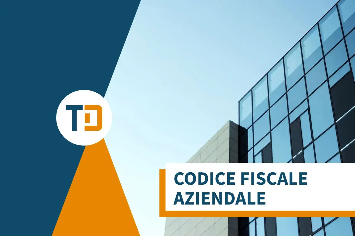 Logo TD e testo "CODICE FISCALE AZIENDALE" su sfondo di un moderno edificio in vetro.