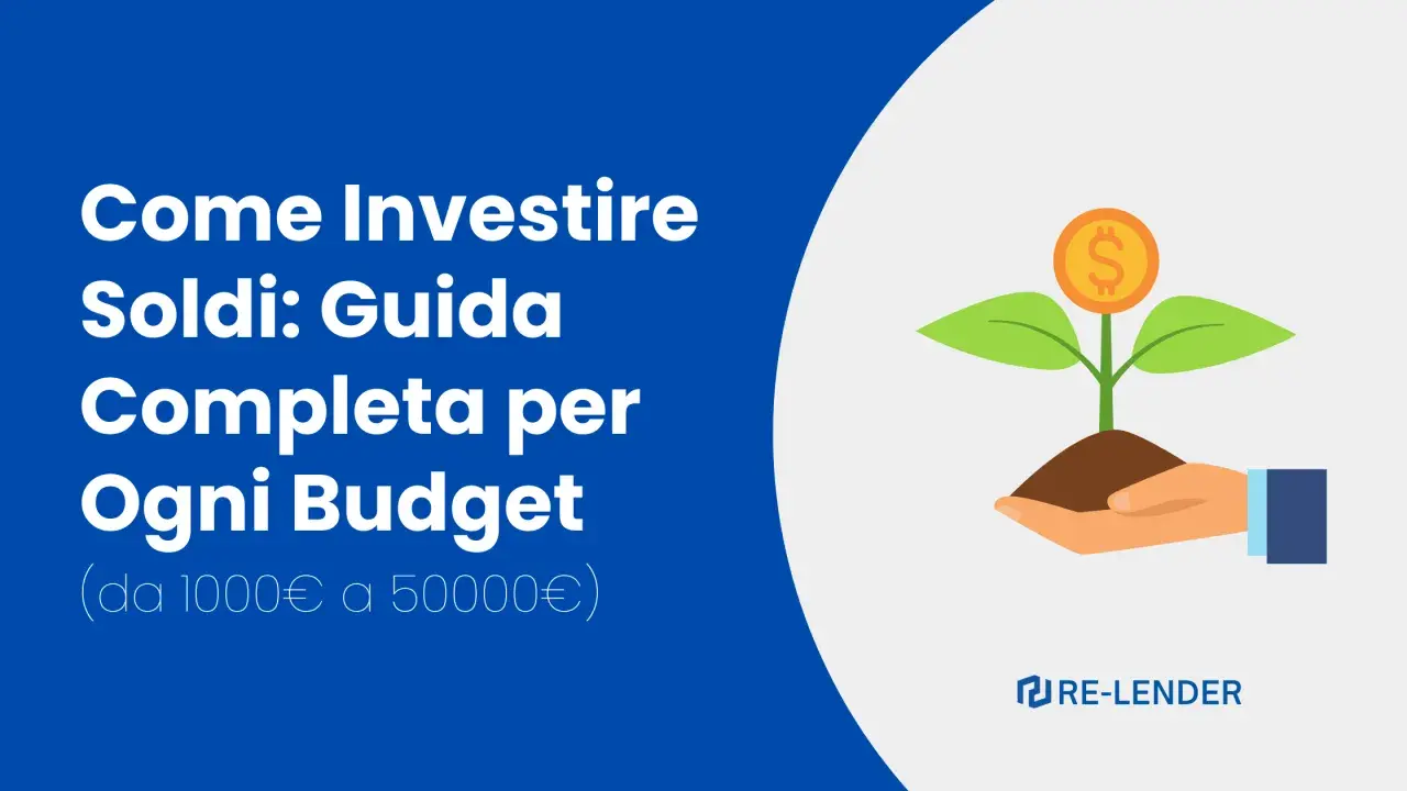 Guida completa su dove investire soldi, da 1000€ a 50000€. Una mano offre terra con una piantina che cresce, con una moneta d'oro in cima.