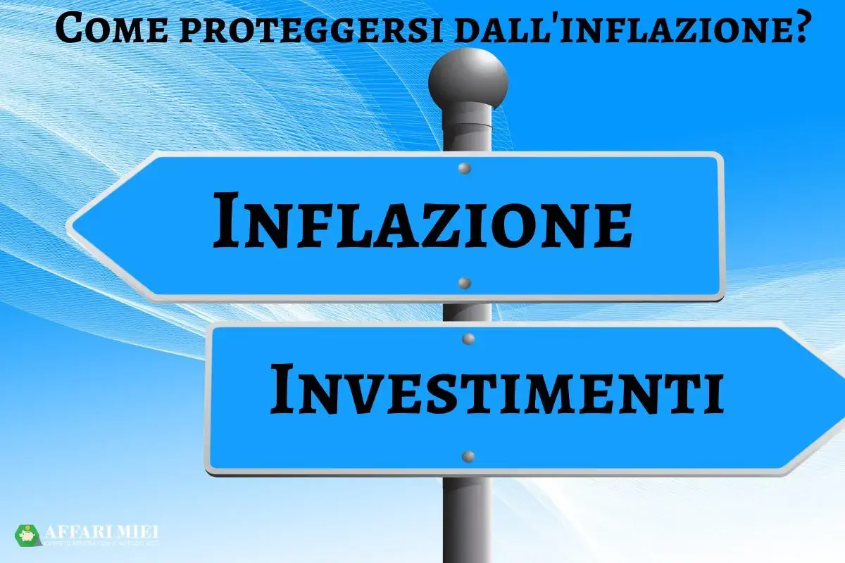 Segnale stradale con frecce blu: una indica "INFLAZIONE", l'altra "INVESTIMENTI". Titolo: "Come proteggersi dall'inflazione?".