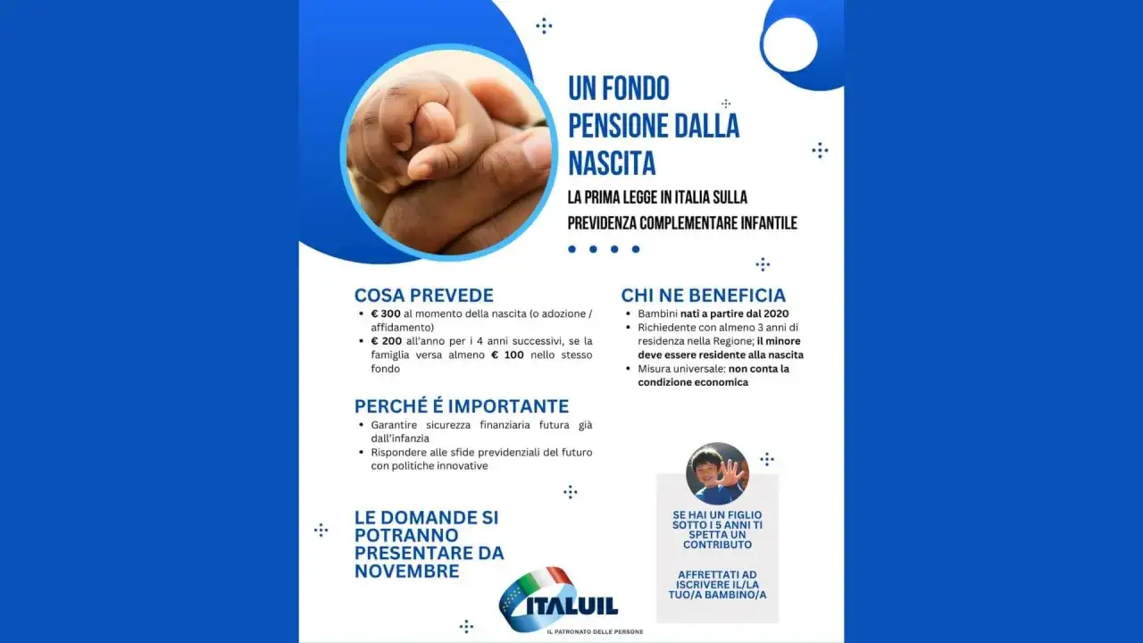 Un fondo pensione dalla nascita: la prima legge italiana sulla previdenza complementare infantile. Garantisce sicurezza finanziaria futura.