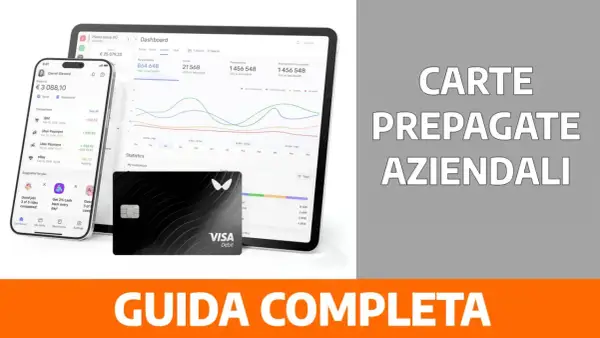 A black Visa debit card and a tablet displaying financial data and charts. Text reads "CARTE PREPAGATE AZIENDALI GUIDA COMPLETA".